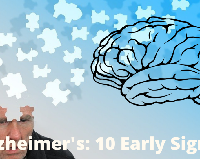 Alzheimer's 10 Early Signs